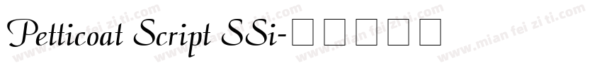 Petticoat Script SSi字体转换